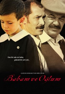 Babam Ve Oglum : My Father and My Son 
